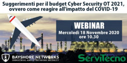 Suggerimenti per il budget Cyber Security OT 2021, ovvero come reagire all’impatto del COVID-19