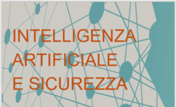 Appuntamento mercoledì per la presentazione del libro Clusit “Intelligenza Artificiale e Sicurezza: opportunità, rischi e raccomandazioni”