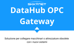 Collegare macchinari obsoleti con i nuovi sistemi: DataHub OPC Gateway